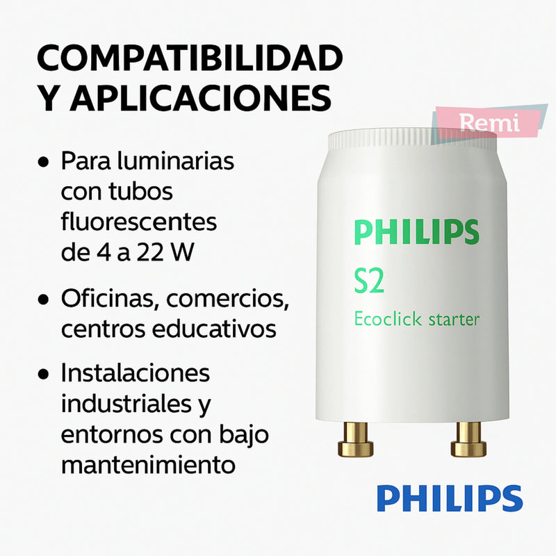 Cebador Philips S2 4‑22 W Ecoclick para tubos fluorescentes - Remi Hogar