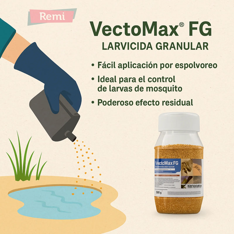 Insecticida larvicida mosquitos 500g - VectoMax FG - Remi Hogar