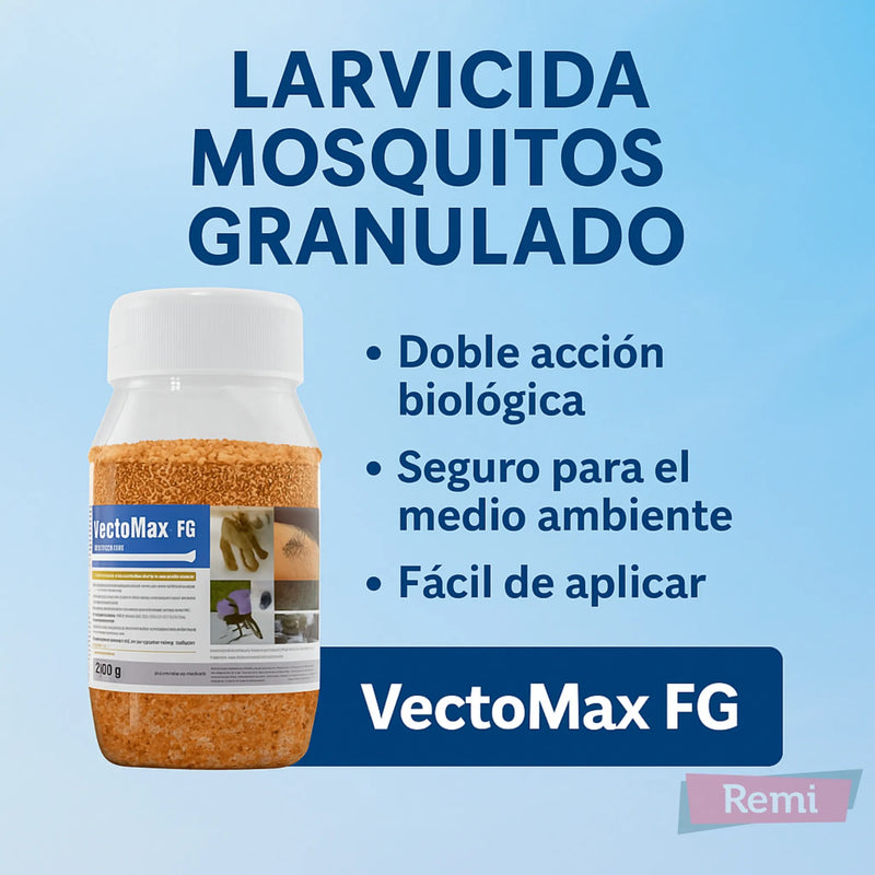 Insecticida larvicida mosquitos 500g - VectoMax FG - Remi Hogar